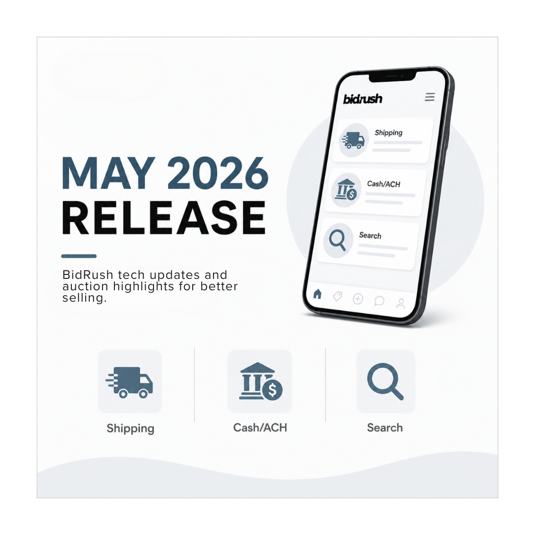 BidRush May 2026 Release: Shipping, Cash/ACH & Search